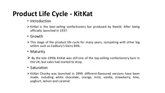 Product life cycle of kitkat product life cycle of cadbury